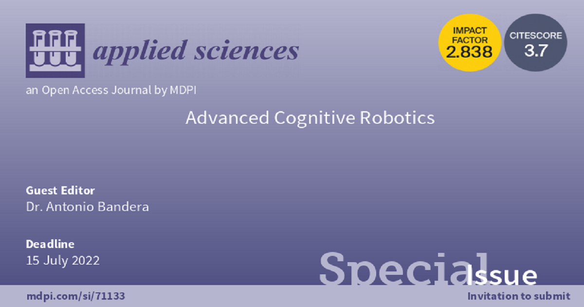 Applied Sciences | Special Issue : Advanced Cognitive Robotics
